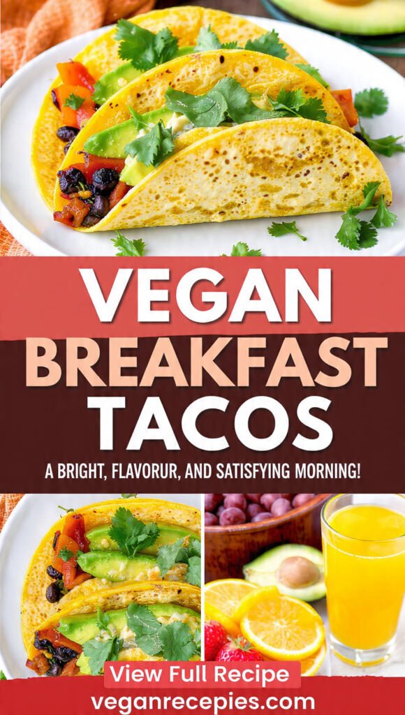 Vegan Breakfast Tacos  A Bright, Flavorful, and Satisfying Morning!